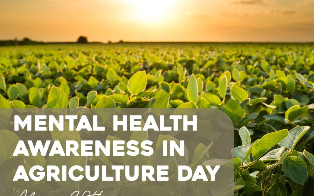 Mental Health Awareness in Agriculture Day